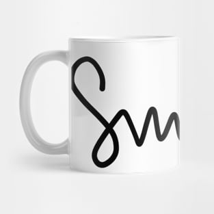 Smile handwriting script Mug